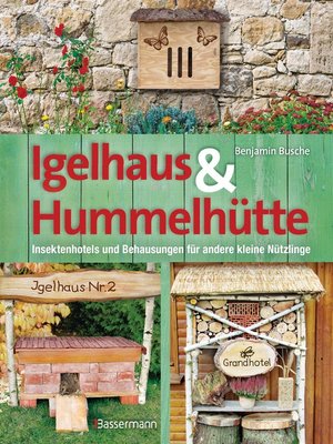 cover image of Igelhaus & Hummelhütte
